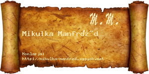 Mikulka Manfréd névjegykártya